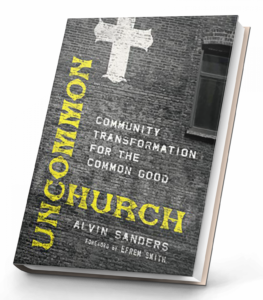 Uncommon Church, by Rev. Dr. Alvin Sanders.